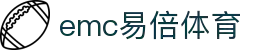 emc易倍·(中国)体育官方网站-EMCSPORTS